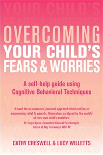 Book cover: Overcoming Your Child's Fears and Worries, by Cathy Creswell (preview)