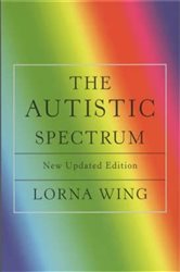 Book cover: The Autistic Spectrum, by Lorna Wing (preview)