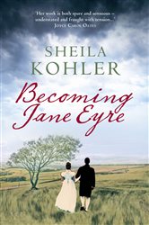 Book cover: Becoming Jane Eyre, by Sheila Kohler (preview)