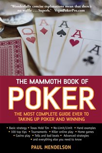 Book cover: The Mammoth Book of Poker (Book 402 of Mammoth Books) by Paul Mendelson (preview)
