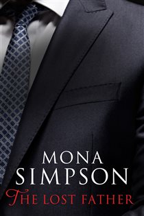Book cover: The Lost Father, by Mona Simpson (preview)