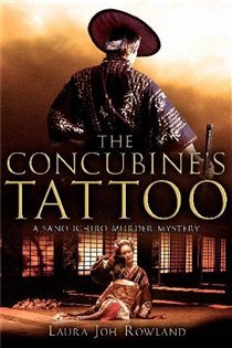 Book cover: The Concubine's Tattoo, by Laura Joh Rowland (preview)