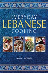 Book cover: Everyday Lebanese Cooking, by Mona Hamadeh (preview)