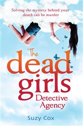 Book cover: The Dead Girls Detective Agency, by Suzy Cox (preview)