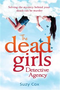 Book cover: The Dead Girls Detective Agency, by Suzy Cox (preview)