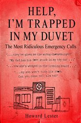 Book cover: Help, I'm Trapped in the Duvet!, by Howard Lester (preview)