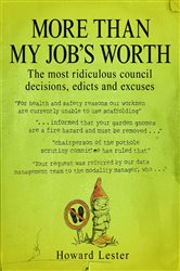 Book cover: More Than My Job's Worth, by Howard Lester (preview)