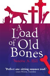 Book cover: A Load of Old Bones, by Suzette Hill (preview)