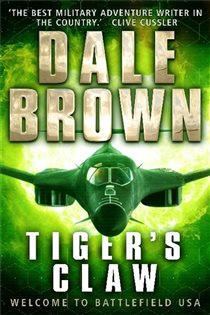 Book cover: Tiger's Claw, by Dale Brown (preview)