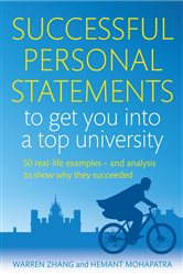 Book cover: Successful Personal Statements to Get You into a Top University, by Warren Zhang (preview)
