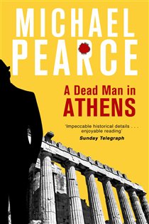 Book cover: A Dead Man in Athens, by Michael Pearce (preview)
