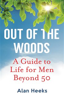 Book cover: Out Of The Woods, by Alan Heeks (preview)