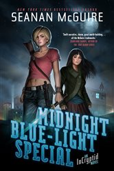 Book cover: Midnight Blue-Light Special, by Seanan McGuire (preview)