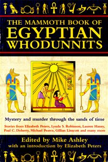 Book cover: The Mammoth Book of Egyptian Whodunnits (Book 169 of Mammoth Books) by Mike Ashley (preview)