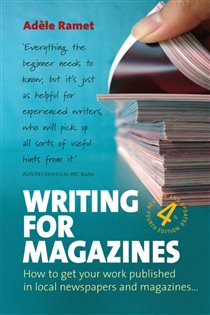 Book cover: Writing For Magazines (4th Edition), by Adèle Ramet (preview)