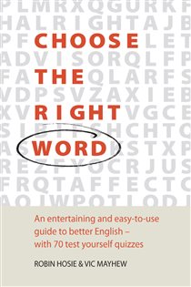 Book cover: Choose The Right Word, by Vic Mayhew (preview)
