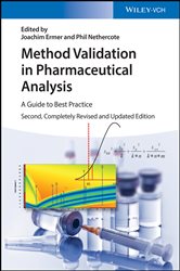 Book cover: Method Validation in Pharmaceutical Analysis, edited by Joachim Ermer (preview)