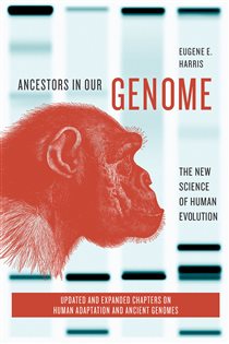 Book cover: Ancestors in Our Genome, by Eugene E. Harris (preview)