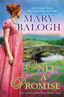Book cover: Only a Promise (Book 5 of A Survivors Club Novel) by Mary Balogh (preview)