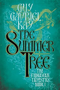 Book cover: The Summer Tree (Book 1 of Fionavar Tapestry) by Guy Gavriel Kay (preview)