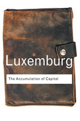 Book cover: The Accumulation of Capital, by Rosa Luxemburg (preview)