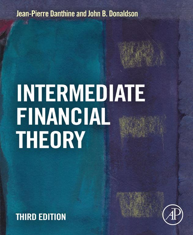 Intermediate Financial Theory: Danthine, Jean-Pierre