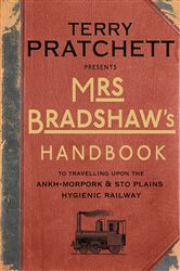 Book cover: Mrs Bradshaw's Handbook, by Terry Pratchett (preview)