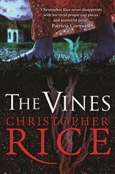 Book cover: The Vines, by Christopher Rice (preview)