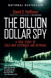 Book cover: The Billion Dollar Spy, by David E. Hoffman (preview)