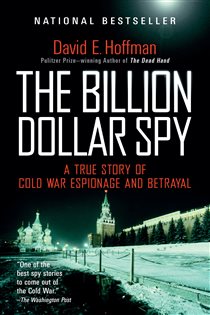 Book cover: The Billion Dollar Spy, by David E. Hoffman (preview)