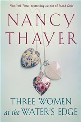 Book cover: Three Women at the Water's Edge, by Nancy Thayer (preview)