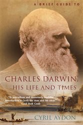 A Brief Guide to Charles Darwin