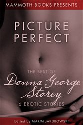Picture Perfect: The Best of Donna George Storey, 6 Erotic Stories