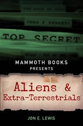 Mammoth Books presents Aliens and Extra-Terrestrials