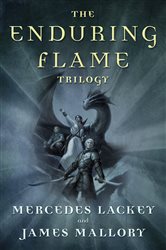 Book cover: The Enduring Flame Trilogy, by Mercedes Lackey (preview)