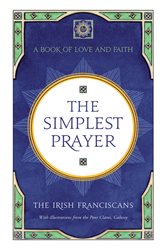 The Simplest Prayer: A Book of Love and Faith