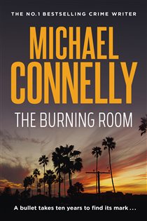 Book cover: The Burning Room, by Michael Connelly (preview)