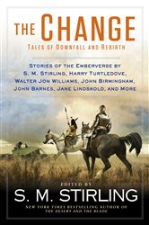 Book cover: The Change, by S. M. Stirling (preview)