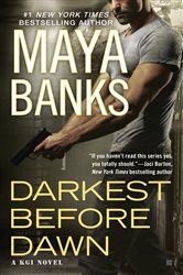 Book cover: Darkest Before Dawn (Book 10 of A KGI Novel) by Maya Banks (preview)