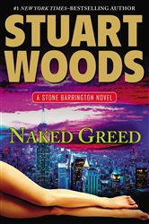Book cover: Naked Greed (Book 34 of A Stone Barrington Novel) by Stuart Woods (preview)