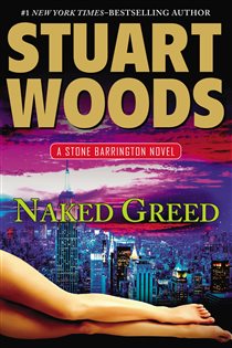 Book cover: Naked Greed (Book 34 of A Stone Barrington Novel) by Stuart Woods (preview)