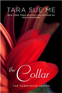 Book cover: The Collar (Book 6 of The Submissive Series) by Tara Sue Me (preview)
