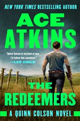 Book cover: The Redeemers (Book 5 of A Quinn Colson Novel) by Ace Atkins (preview)
