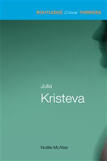 Book cover: Julia Kristeva, by Noelle McAfee (preview)