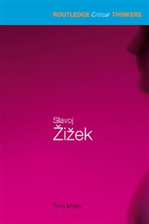 Book cover: Slavoj Zizek, by Tony Myers (preview)