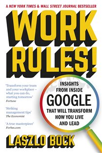 Book cover: Work Rules!, by Laszlo Bock (preview)