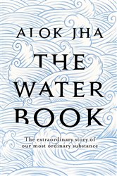 Book cover: The Water Book, by Alok Jha (preview)