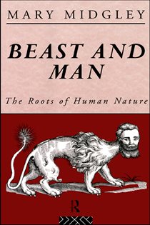 Book cover: Beast and Man, by Mary Midgley (preview)