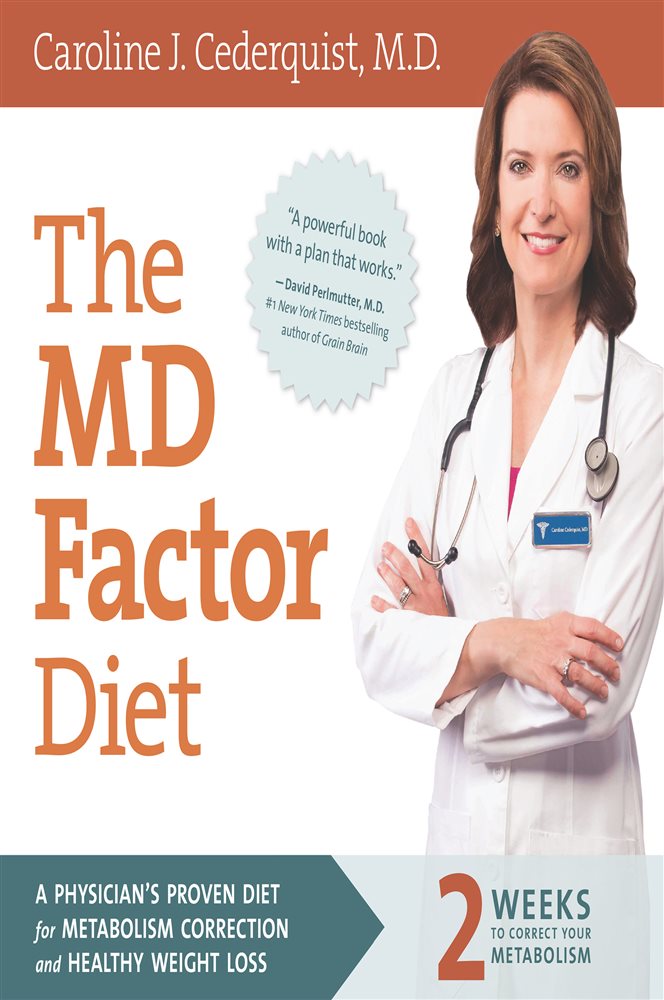 The MD Factor Diet by Caroline Cederquist (ebook)