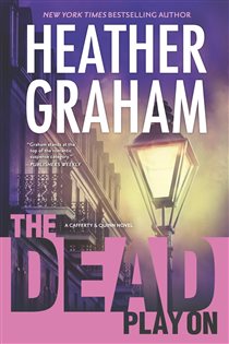 Book cover: The Dead Play On (Book 3 of Cafferty & Quinn) by Heather Graham (preview)
